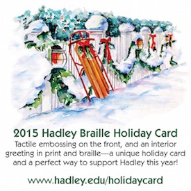 Read more about the article Hadley School for the Blind Holiday Card Sale Begins October 15